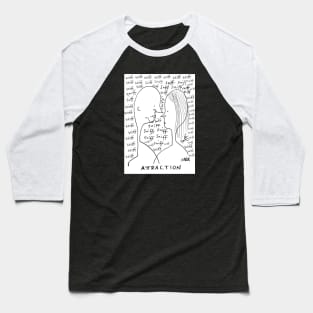 Attraction 101 Baseball T-Shirt